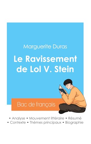 Stock image for Russir son Bac de franais 2024: Analyse du Ravissement de Lol V. Stein de Marguerite Duras (French Edition) for sale by GF Books, Inc.