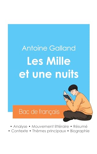 Stock image for Russir son Bac de franais 2024: Analyse des Mille et une nuits de Antoine Galland for sale by GreatBookPrices