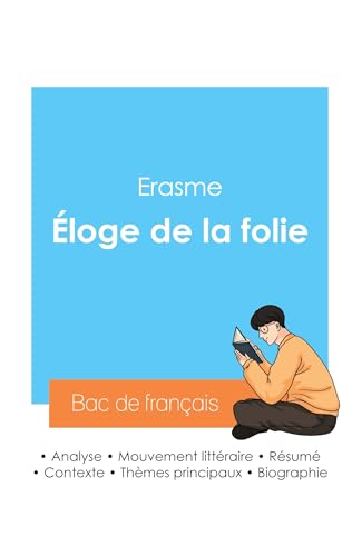 9782385096564: Russir son Bac de philosophie 2024 : Analyse de l'essai loge de la folie de Erasme