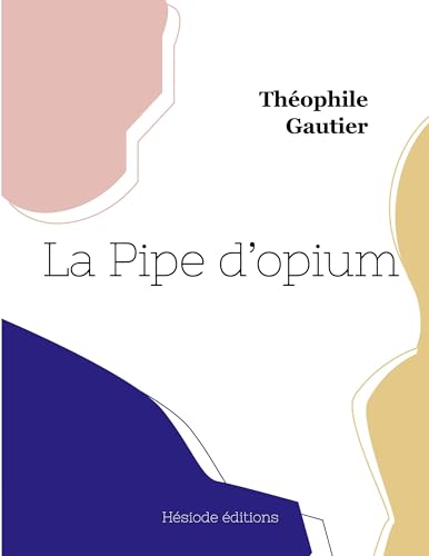 Beispielbild fr La Pipe d'opium (Paperback) zum Verkauf von Grand Eagle Retail