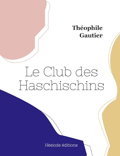 Stock image for Le Club des Haschischins (Paperback) for sale by Grand Eagle Retail