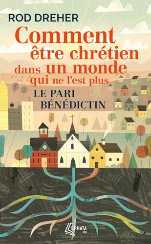 Stock image for Comment être chrétien dans un monde qui ne l'est plus: Le pari bénédictin [FRENCH LANGUAGE - No Binding ] for sale by booksXpress