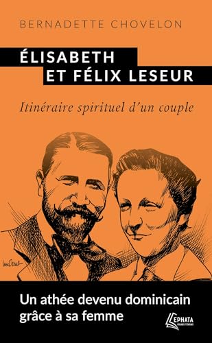 Beispielbild fr  lisabeth et Félix Leseur [FRENCH LANGUAGE - No Binding ] zum Verkauf von booksXpress