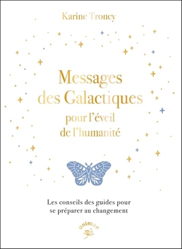 Image d?archive pour Messages des galactiques pour l'�veil de l'humanit�: Les conseils des guides pour se pr�parer au changement