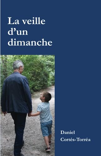 Beispielbild fr la veille d'un dimanche zum Verkauf von Chapitre.com : livres et presse ancienne