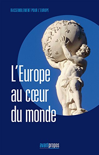 Stock image for L'Europe au coeur du monde for sale by Librairie Th  la page