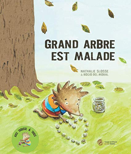 Beispielbild fr Grand arbre est malade (French Edition) zum Verkauf von Gallix