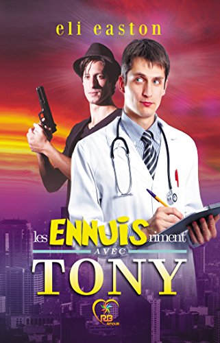 Stock image for Les ennuis riment avec Tony for sale by medimops