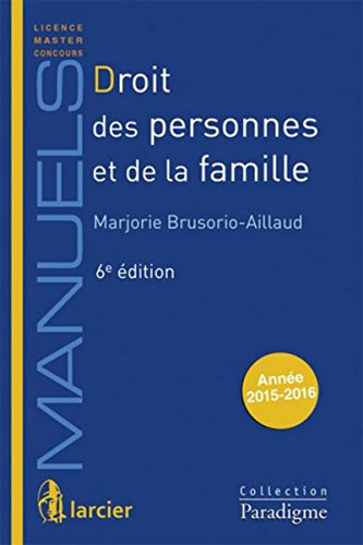 Beispielbild fr Droit des personnes et de la famille, 6me Ed. zum Verkauf von Ammareal