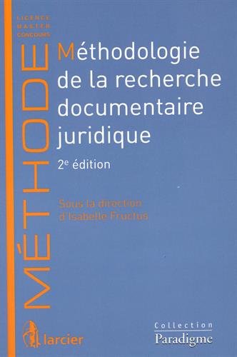 Beispielbild fr Mthodologie de la recherche documentaire juridique zum Verkauf von Ammareal