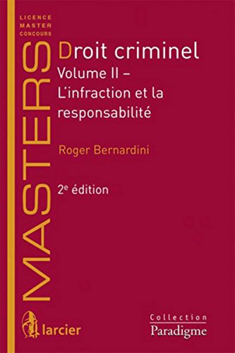 9782390130444: Droit criminel Vol 2 : L'infraction et la responsabilit, 2me Ed.