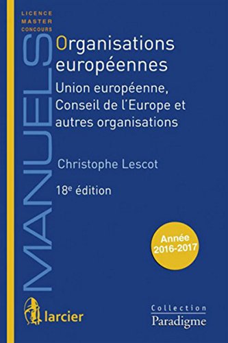 9782390130789: Organisations europennes: Union europenne, Conseil de l'Europe et autres organisations