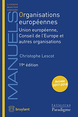 9782390131564: Organisations europennes: Union europenne, Conseil de l'Europe et autres organisations (Paradigme)