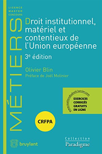 Beispielbild fr Droit institutionnel, matriel et contentieux de l'Union europenne zum Verkauf von Ammareal