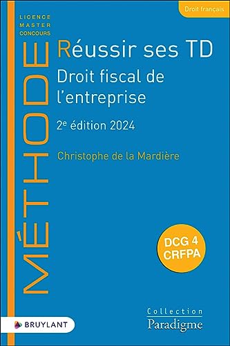 Stock image for Réussir ses TD Droit fiscal de l'entreprise [FRENCH LANGUAGE - Soft Cover ] for sale by booksXpress
