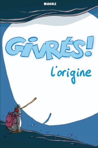 Stock image for Les Givres - L'origine (French Edition) for sale by Lucky's Textbooks