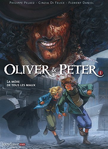 Imagen de archivo de Oliver & Peter T01 - La mre de tous les maux a la venta por Ammareal