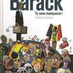 Beispielbild fr BARACK tu nous manqueras ! zum Verkauf von medimops