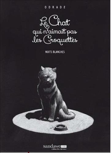 Beispielbild fr Le chat qui n'aimait pas les croquettes T01 - Nuits blanches zum Verkauf von Ammareal