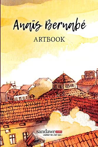Beispielbild fr Anais Bernabe - Art book (French Edition) zum Verkauf von GF Books, Inc.