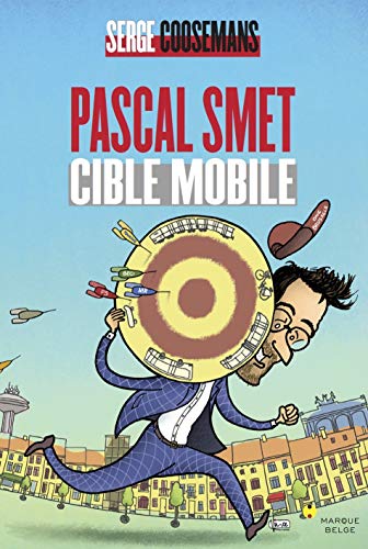 Beispielbild fr Pascal Smet: Cible mobile zum Verkauf von Le Monde de Kamlia