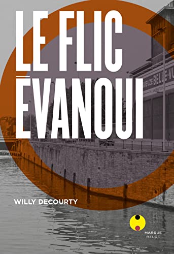 Stock image for Le Flic vanoui Decourty, Willy for sale by BIBLIO-NET