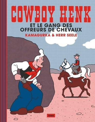 Beispielbild fr COWBOY HENK ET LE GANG DES OFFREURS DE CHEVAUX: COWBOY HENK 4 (BANDES DESSINEES) (French Edition) zum Verkauf von Books From California