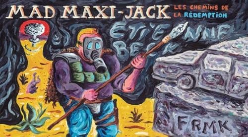 Beispielbild fr Mad Maxi-Jack: LES CHEMINS DE LA RDEMPTION zum Verkauf von Gallix