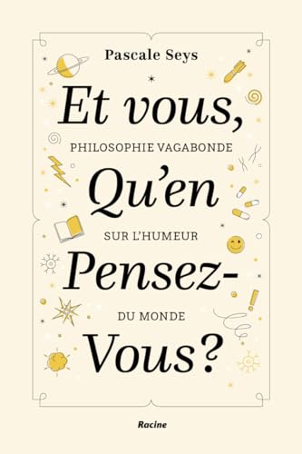 9782390250494: Et vous, qu'en pensez vous ?: Philosophie vagabonde sur l'humeur du monde