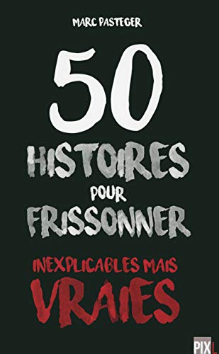 Beispielbild fr 50 histoires pour frissonner zum Verkauf von medimops