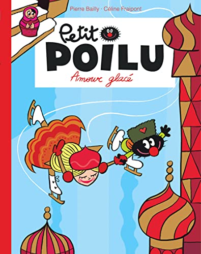 Beispielbild fr Petit Poilu Poche - Tome 10 - Amour Glace (Reedition) zum Verkauf von medimops
