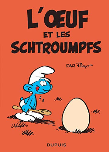 9782390340379: Les mini-rcits Schtroumpfs - Tome 3 - L' uf et les Schtroumpfs (Dupuis Jeunesse, 1re lecture)