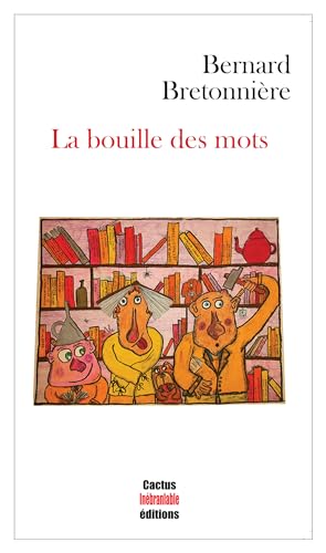 Stock image for La bouille des mots for sale by Gallix