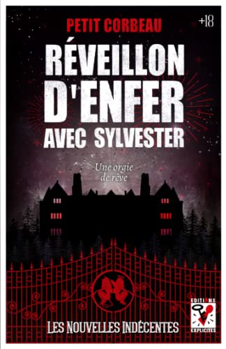 Imagen de archivo de Rveillon d'Enfer avec Sylvester (Les Nouvelles Indcentes) (French Edition) a la venta por GF Books, Inc.