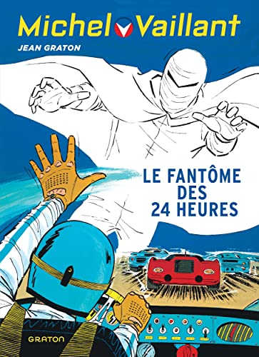 Beispielbild fr Michel Vaillant - Tome 17 - Le fantme des 24 heures / Edition spciale (Op t 2022) zum Verkauf von Librairie Th  la page