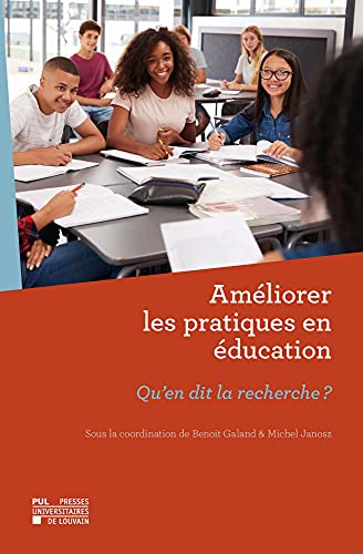 Beispielbild fr AMELIORER LES PRATIQUES EN EDUCATION - QU'EN DIT LA RECHERCHE ? zum Verkauf von Gallix