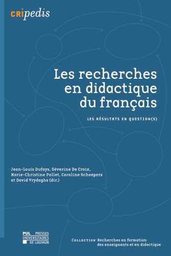 Imagen de archivo de Les recherches en didactique du franais: Les rsultats en question(s) a la venta por ECOSPHERE