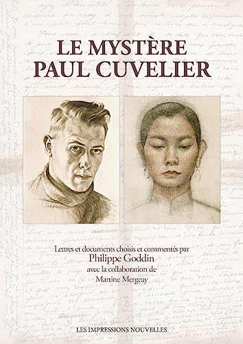 Beispielbild fr Le Mystre Paul Cuvelier - Un artiste sans concession rvl zum Verkauf von Gallix