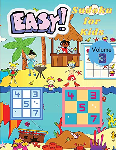 Beispielbild fr Easy Sudoku for Kids - The Super Sudoku Puzzle Book Volume 3 zum Verkauf von Buchpark