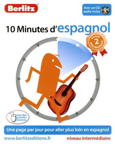 9782400200587: Espagnol 10 Minutes - Niveau Intermediaire 1 Livre+ CD