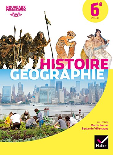 Stock image for Histoire-Gographie 6e d. 2016 - Manuel de l'lve for sale by Books Unplugged