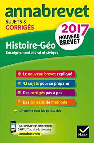 Beispielbild fr Annales Annabrevet 2017 Histoire Gographie EMC 3e: sujets et corrigs, nouveau brevet zum Verkauf von Ammareal