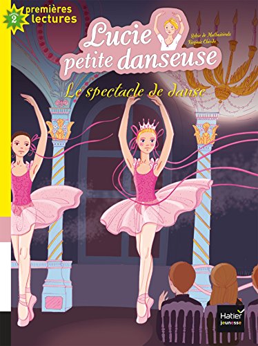 Beispielbild fr Lucie petite danseuse - Le spectacle de danse CP/CE1 6/7 ans zum Verkauf von Ammareal