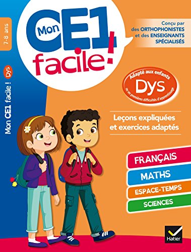 9782401025707: Mon CE1 facile ! adapt aux enfants DYS et en difficults d'apprentissage