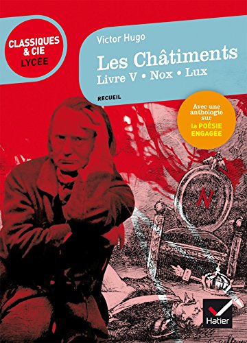 Beispielbild fr Les Chtiments (Livre V, Nox, Lux): suivi d une anthologie sur la posie engage zum Verkauf von medimops