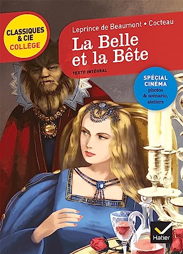 Stock image for La Belle et la bete: le conte de Madame Leprince de Beaumont et le film de Jean Cocteau (Classiques & Cie Coll ge (85)) for sale by WorldofBooks