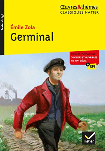 Beispielbild fr Germinal: suivi d'un dossier  Ouvriers et ouvrires au XIXe sicle  zum Verkauf von Ammareal