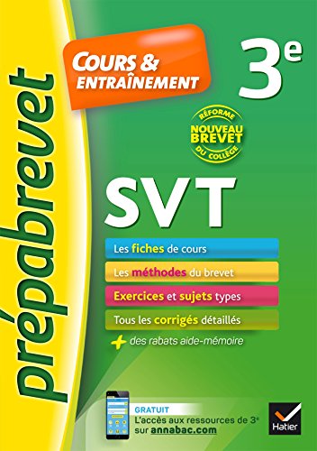 Stock image for SVT 3e Nouveau brevet: fiches de cours, exercices et brevets blancs for sale by medimops