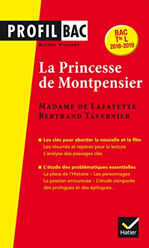 Beispielbild fr Profil - Mme de Lafayette/B. Tavernier, La Princesse de Montpensier: analyse compare des deux oeuvres (programme de littrature Tle L bac 2 zum Verkauf von Ammareal