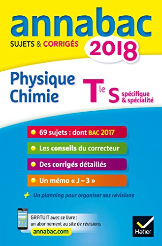 Beispielbild fr Annales Annabac 2018 Physique-chimie Tle S: sujets et corrigs du bac Terminale S zum Verkauf von Ammareal